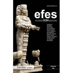 Efes ve Diğer İon Kentleri  Güncel 3. Baskı