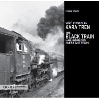 Yükü Emek Olan Kara Tren Yükü Emek Olan Kara Tren
